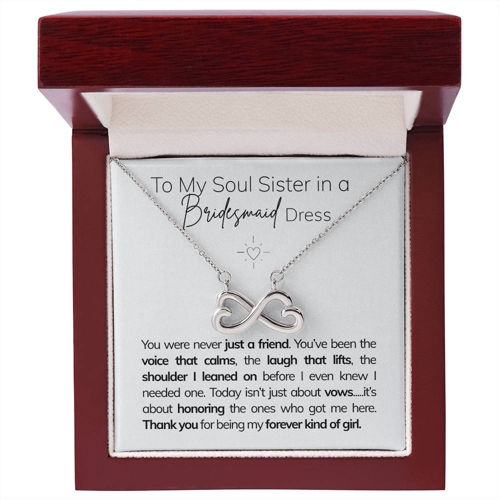 To My Soul Sister in a Bridesmaid Dress Q4.D1