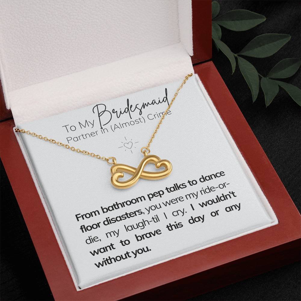 To My Bridesmaid – Partner in (Almost) Crime Q5.D1