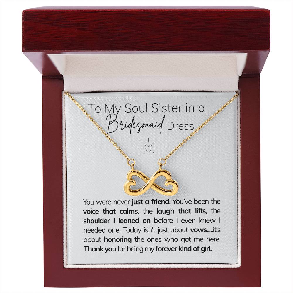 To My Soul Sister in a Bridesmaid Dress Q4.D1