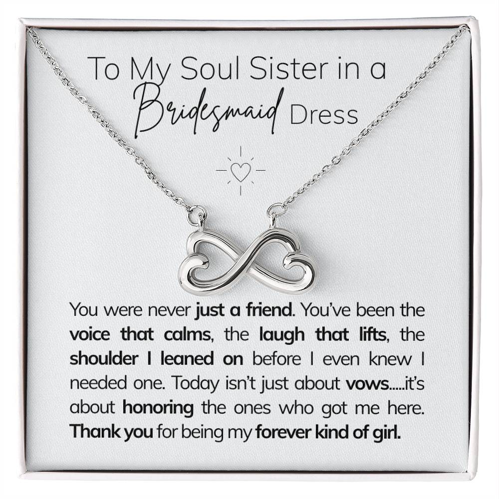To My Soul Sister in a Bridesmaid Dress Q4.D1