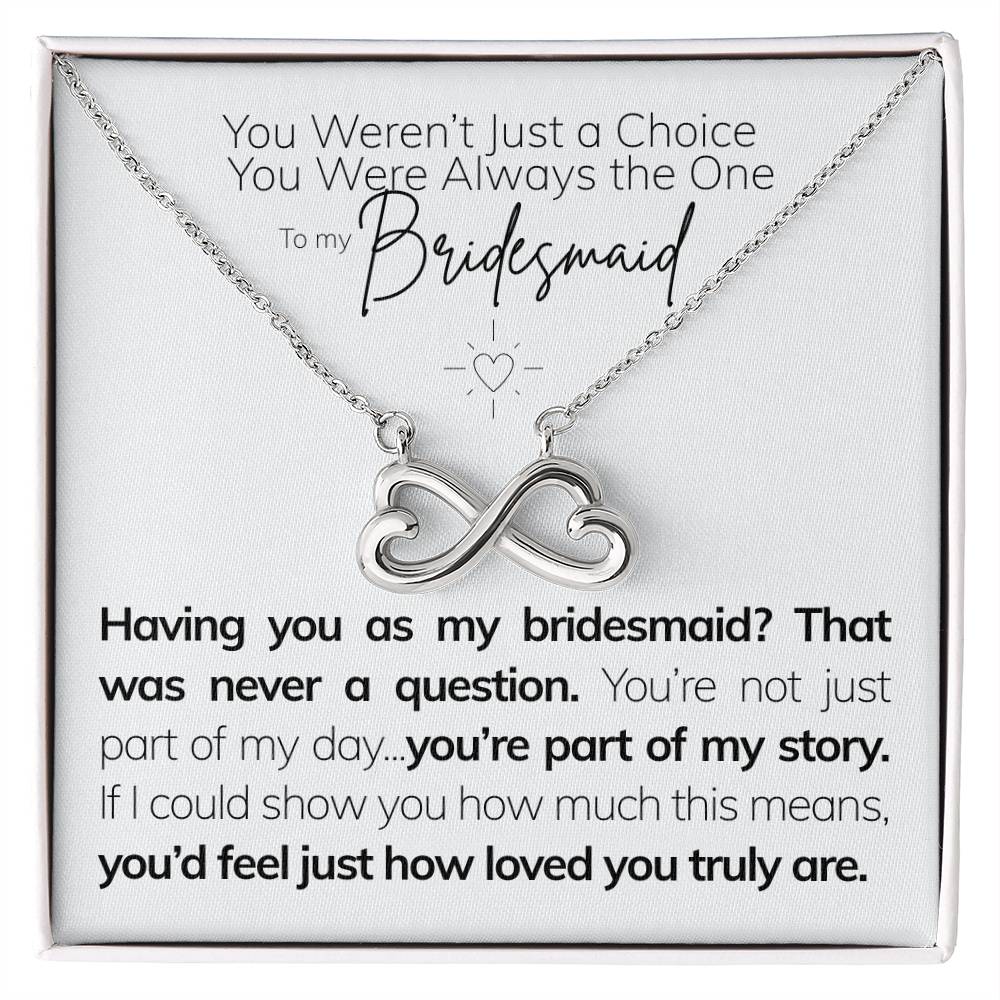 To My Bridesmaid – My Calm in the Chaos Q3.D1