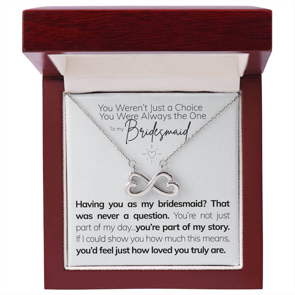 To My Bridesmaid – My Calm in the Chaos Q3.D1