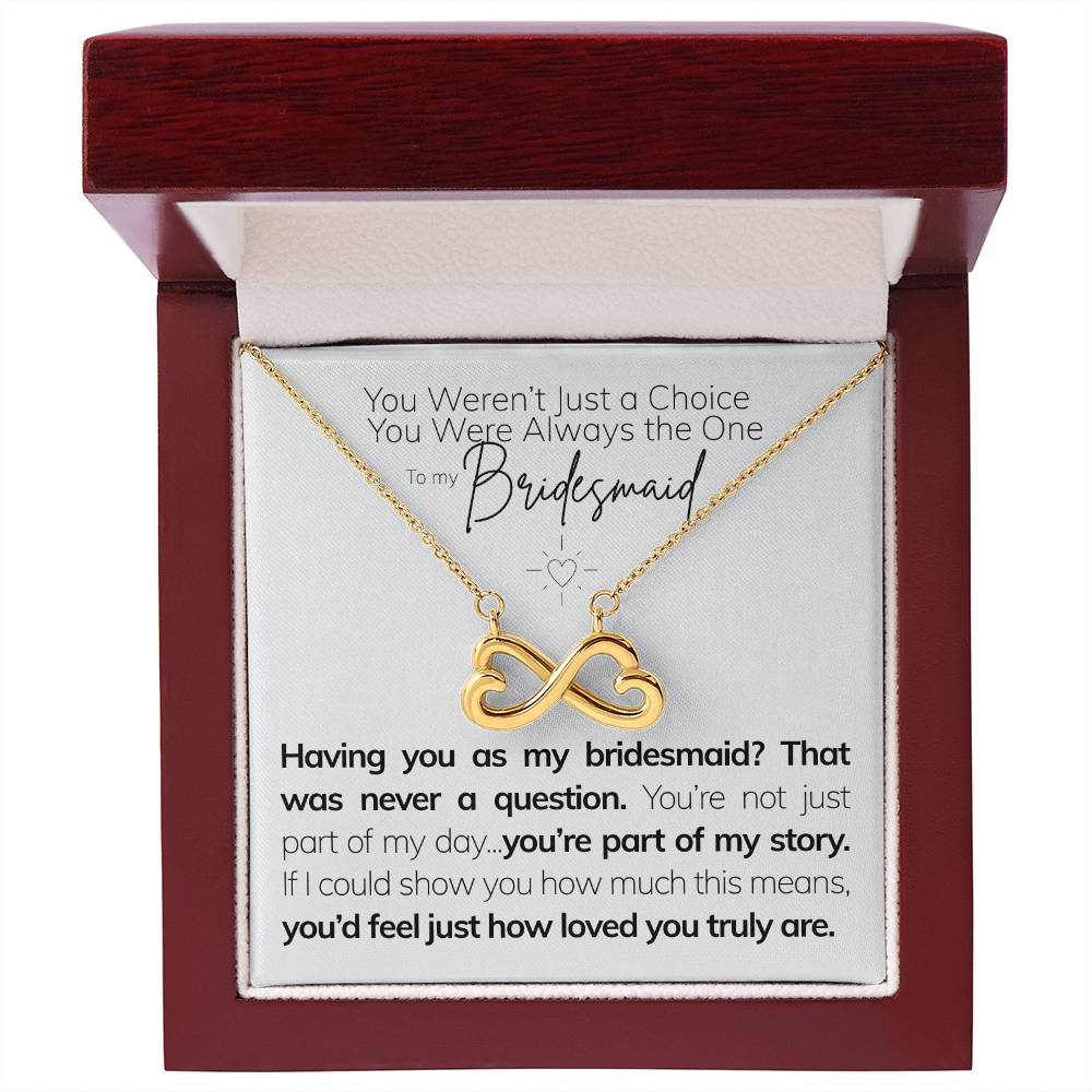 To My Bridesmaid – My Calm in the Chaos Q3.D1