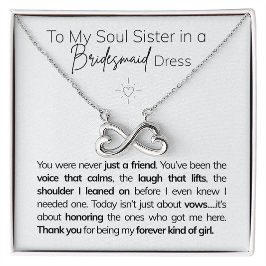To My Soul Sister in a Bridesmaid Dress Q4.D1